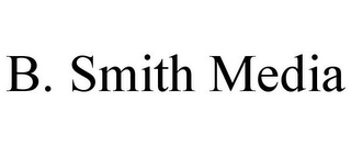 B. SMITH MEDIA