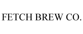 FETCH BREW CO.
