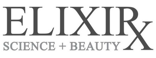 ELIXIRX SCIENCE + BEAUTY