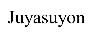 JUYASUYON