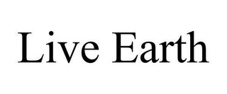 LIVE EARTH