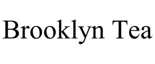 BROOKLYN TEA