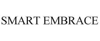 SMART EMBRACE