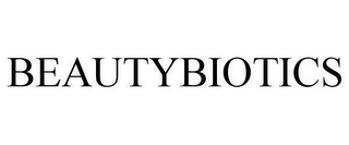 BEAUTYBIOTICS