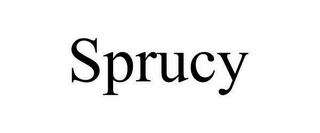 SPRUCY