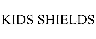 KIDS SHIELDS