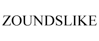 ZOUNDSLIKE