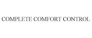 COMPLETE COMFORT CONTROL