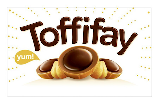 TOFFIFAY YUM!