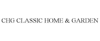 CHG CLASSIC HOME & GARDEN