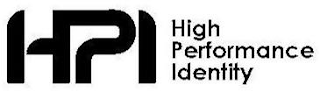 HPI HIGH PERFORMANCE IDENTITY