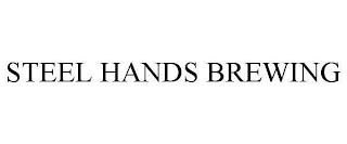 STEEL HANDS BREWING