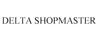 DELTA SHOPMASTER