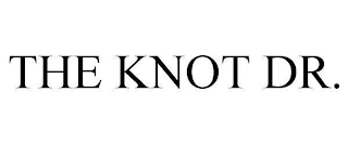 THE KNOT DR.