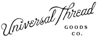 UNIVERSAL THREAD GOODS CO.