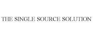 THE SINGLE SOURCE SOLUTION