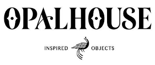 OPALHOUSE INSPIRED OBJECTS