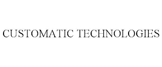 CUSTOMATIC TECHNOLOGIES