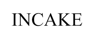 INCAKE