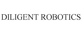 DILIGENT ROBOTICS