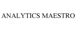 ANALYTICS MAESTRO