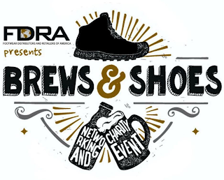 FDRA FOOTWEAR DISTRIBUTORS RETAILERS AMERICA PRESENTS BREWS & SHOES NETWORKING AND CHARITY EVENT