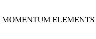 MOMENTUM ELEMENTS