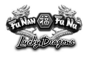 FU NAN FU NU LUCKY DRAGONS