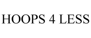 HOOPS 4 LESS