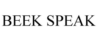 BEEK SPEAK