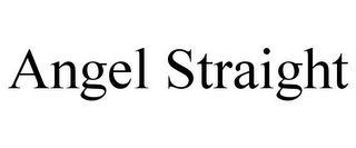 ANGEL STRAIGHT