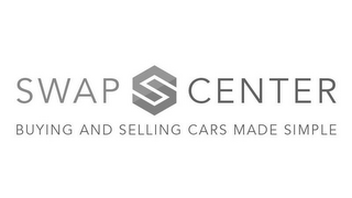 SWAP S CENTER BUYING AND SELLING CARS MADE SIMPLE