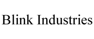 BLINK INDUSTRIES