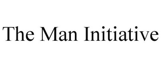 THE MAN INITIATIVE