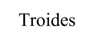 TROIDES