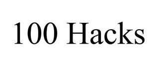 100 HACKS