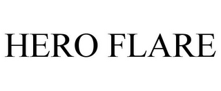 HERO FLARE