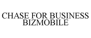 CHASE FOR BUSINESS BIZMOBILE