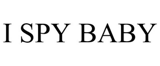 I SPY BABY