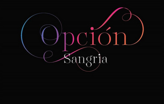 OPCIÓN SANGRIA