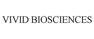 VIVID BIOSCIENCES