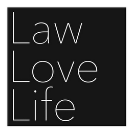 LAW LOVE LIFE