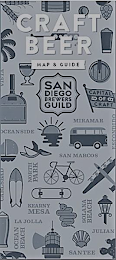 CRAFT BEER MAP & GUIDE SAN DIEGO BREWERS GUILD CAPITAL OF CRAFT VISTA MIRAMAR OCEANSIDE ESCONDIDO SAN MARCOS CARLSBAD NORTH PARK KEARNY MESA SOLANA BEACH LA JOLLA OCEAN BEACH JULIAN SANTEE