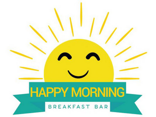 HAPPY MORNING BREAKFAST BAR