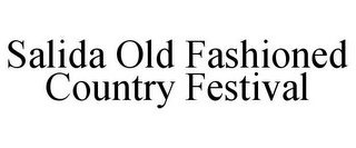 SALIDA OLD FASHIONED COUNTRY FESTIVAL