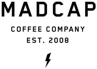 MADCAP COFFEE COMPANY ESTABLISHED TWO THOUSAND EIGHT