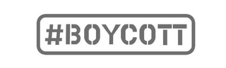 #BOYCOTT