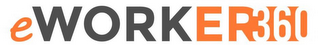 EWORKER360