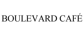 BOULEVARD CAFÉ
