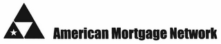 AMERICAN MORTGAGE NETWORK